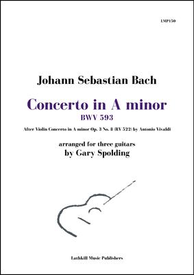 cover of Concerto in A minor, BWV 593 by Bach (after Vivaldi) arr. for three guitars by Gary Spolding