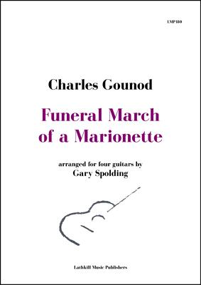 cover of Funeral March of a Marionette by Gounod arranged for four guitars by Gary Spolding