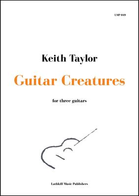 cover of Guitar Creatures for three guitars by Keith Taylor
