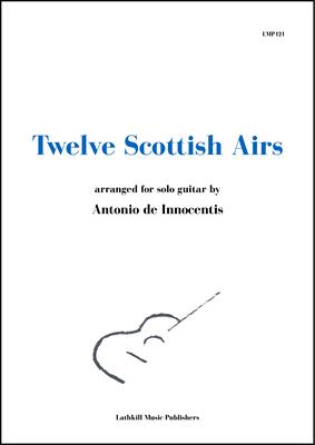 cover of Twelve Scottish Airs arr. Antonio de Innocentis