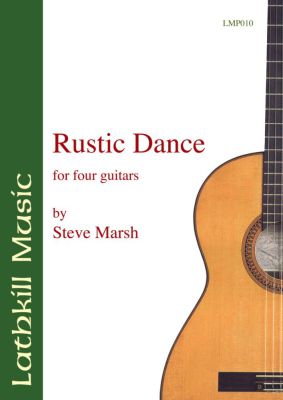 cover of Rustic Dance for four guitars by Steve Marsh