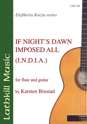 cover of If Night's Dawn Imposed All (I.N.D.I.A.) by Karsten Brustad
