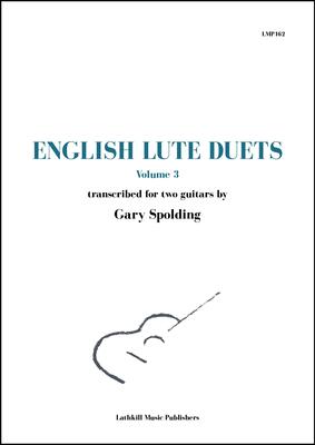 cover of English Lute Duets Volume 3 trans. Gary Spolding