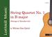 String Quartet No1 in B Major by Miriam Sian Quick