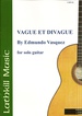 Vague et Divague by Edmundo Vasquez